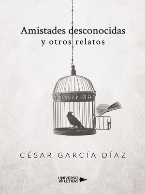 cover image of Amistades desconocidas y otros relatos